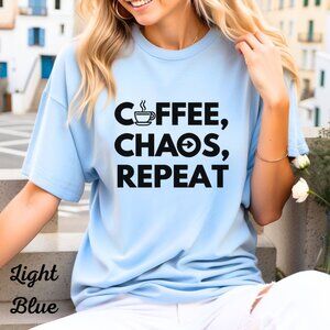 Womans T Shirt Coffee Chaos Repeat Light Blue Graphic Tee Sizes S-XXL
